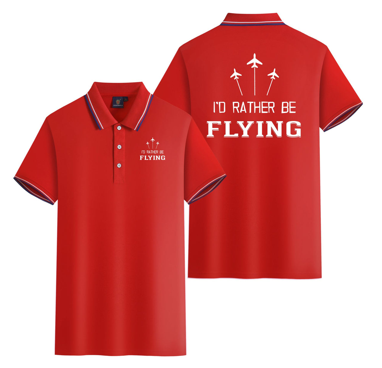 I'D Rather Be Flying Designed Stylish Polo T-Shirts (Double-Side)