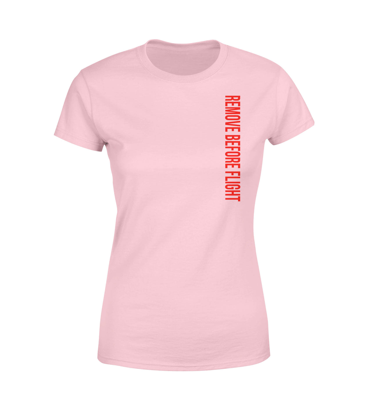 Remove Before Flight 2 Designed Women T-Shirts