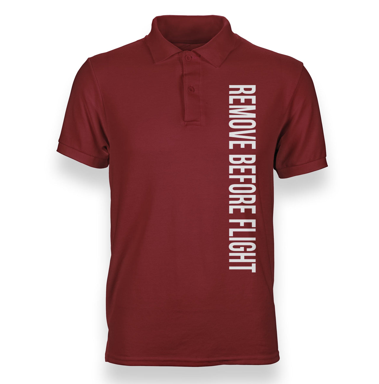 Remove Before Flight 2 Designed Polo T-Shirts