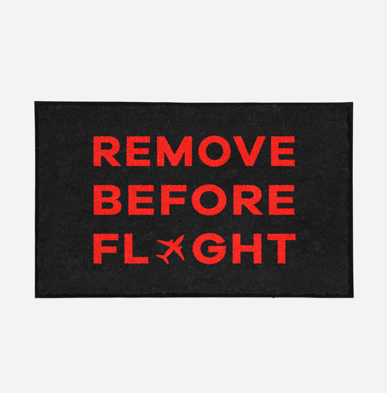 Remove Before Flight Designed Door Mats