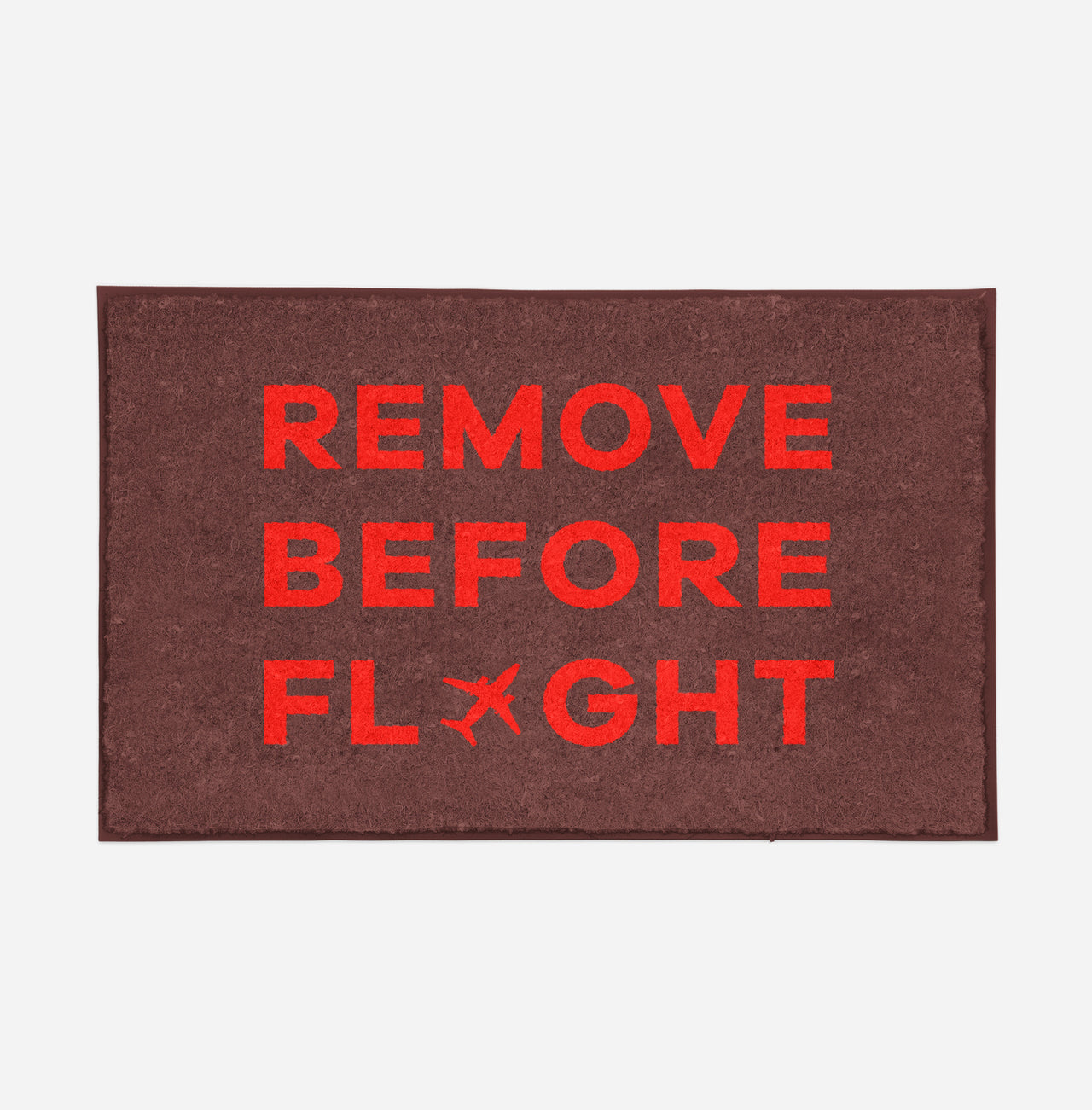 Remove Before Flight Designed Door Mats