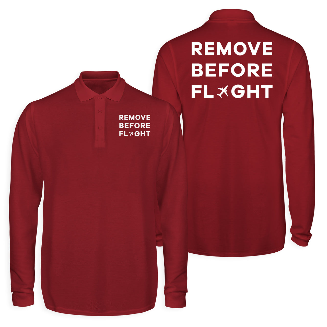 Remove Before Flight Designed Long Sleeve Polo T-Shirts (Double-Side)