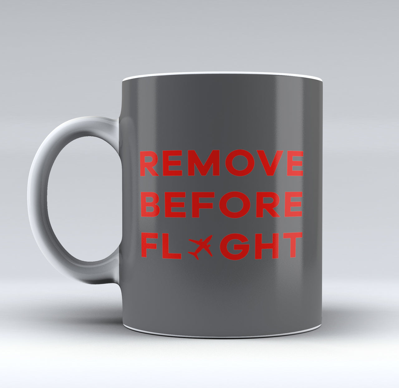 Remove Before Flight Designed Mugs