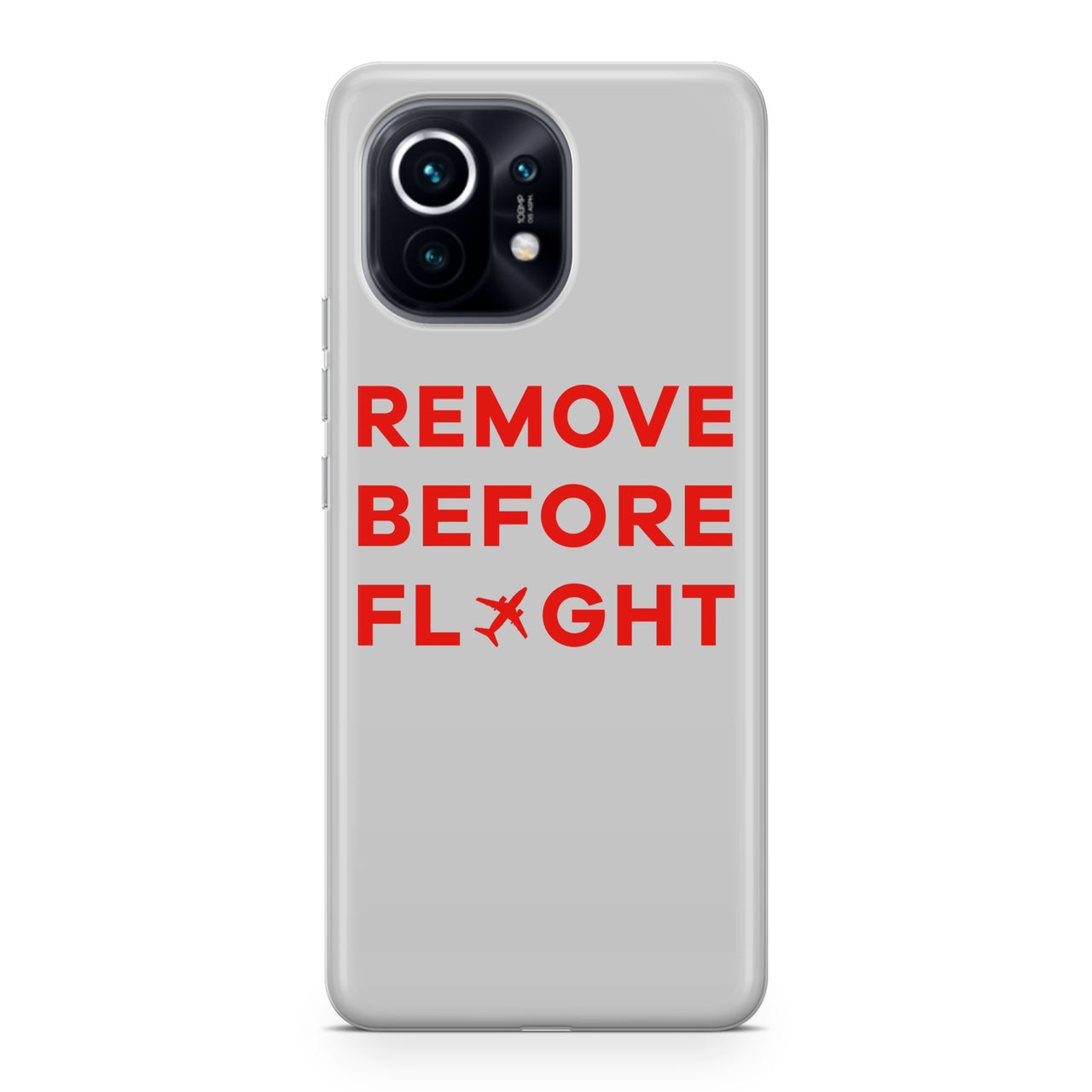 Remove Before Flight Designed Xiaomi Cases