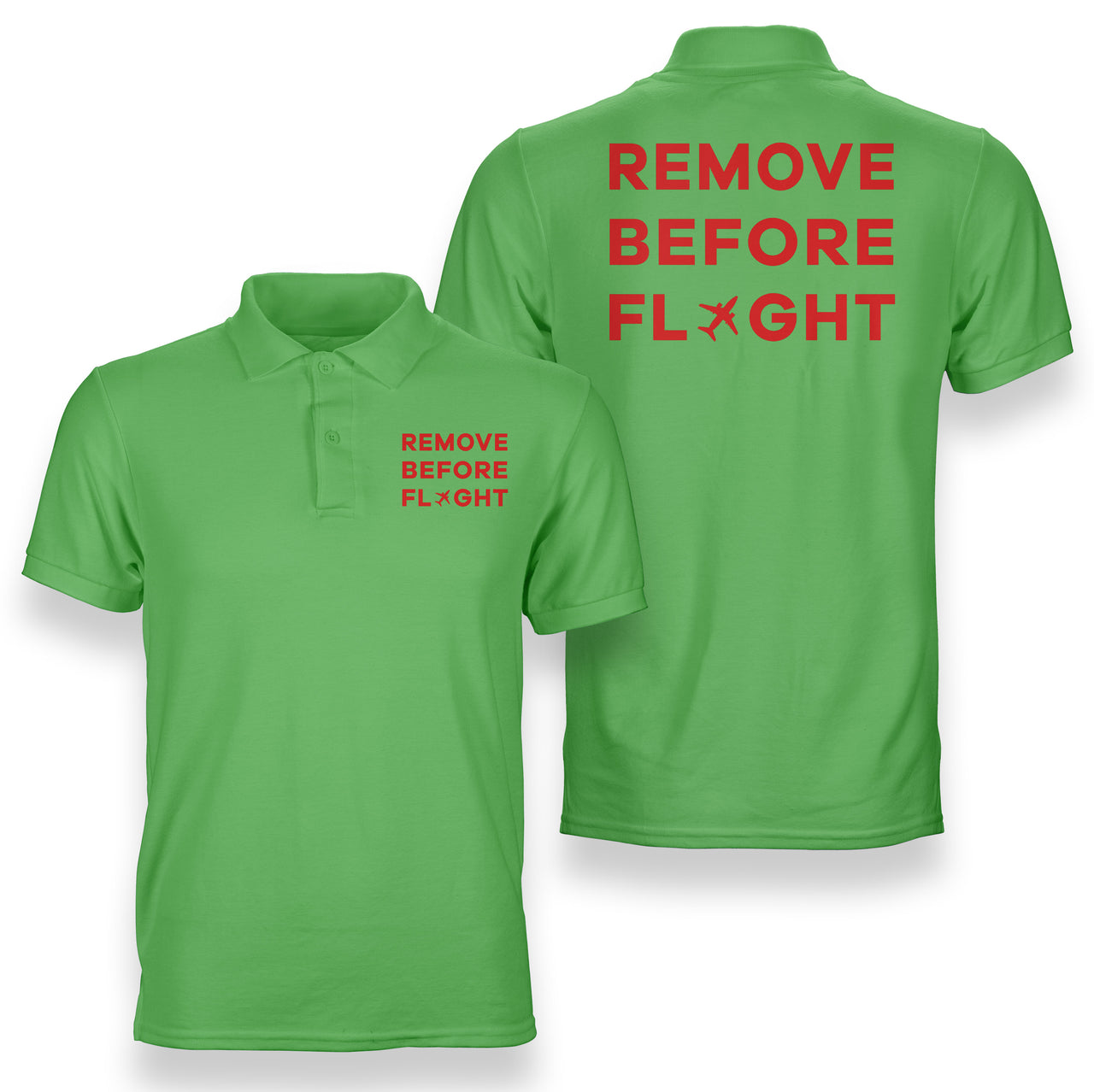Remove Before Flight Designed Double Side Polo T-Shirts