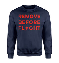 Thumbnail for Remove Before Flight Designed Sweatshirts