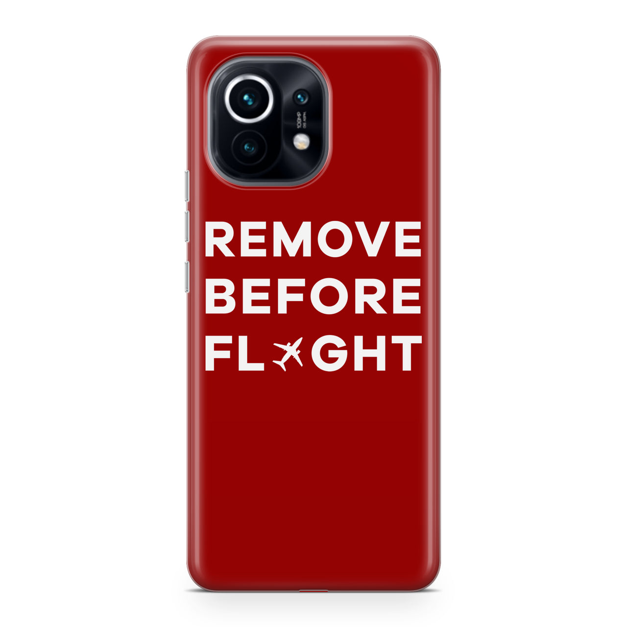 Remove Before Flight Designed Xiaomi Cases