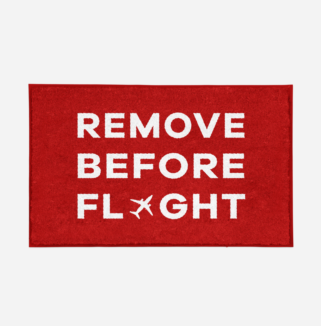 Remove Before Flight Designed Door Mats