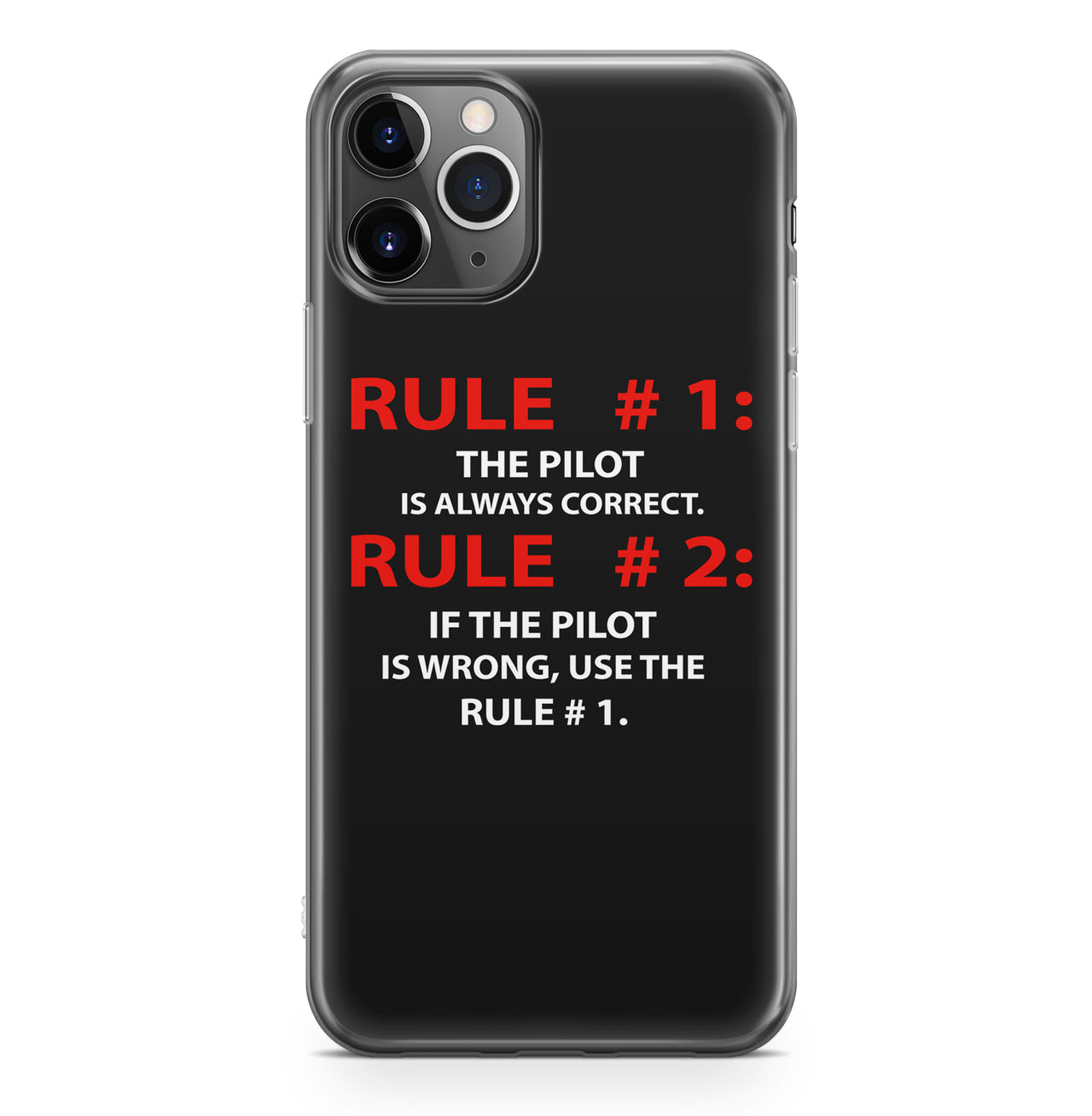 Rule 1 - Pilot is Always Correct Designed iPhone Cases