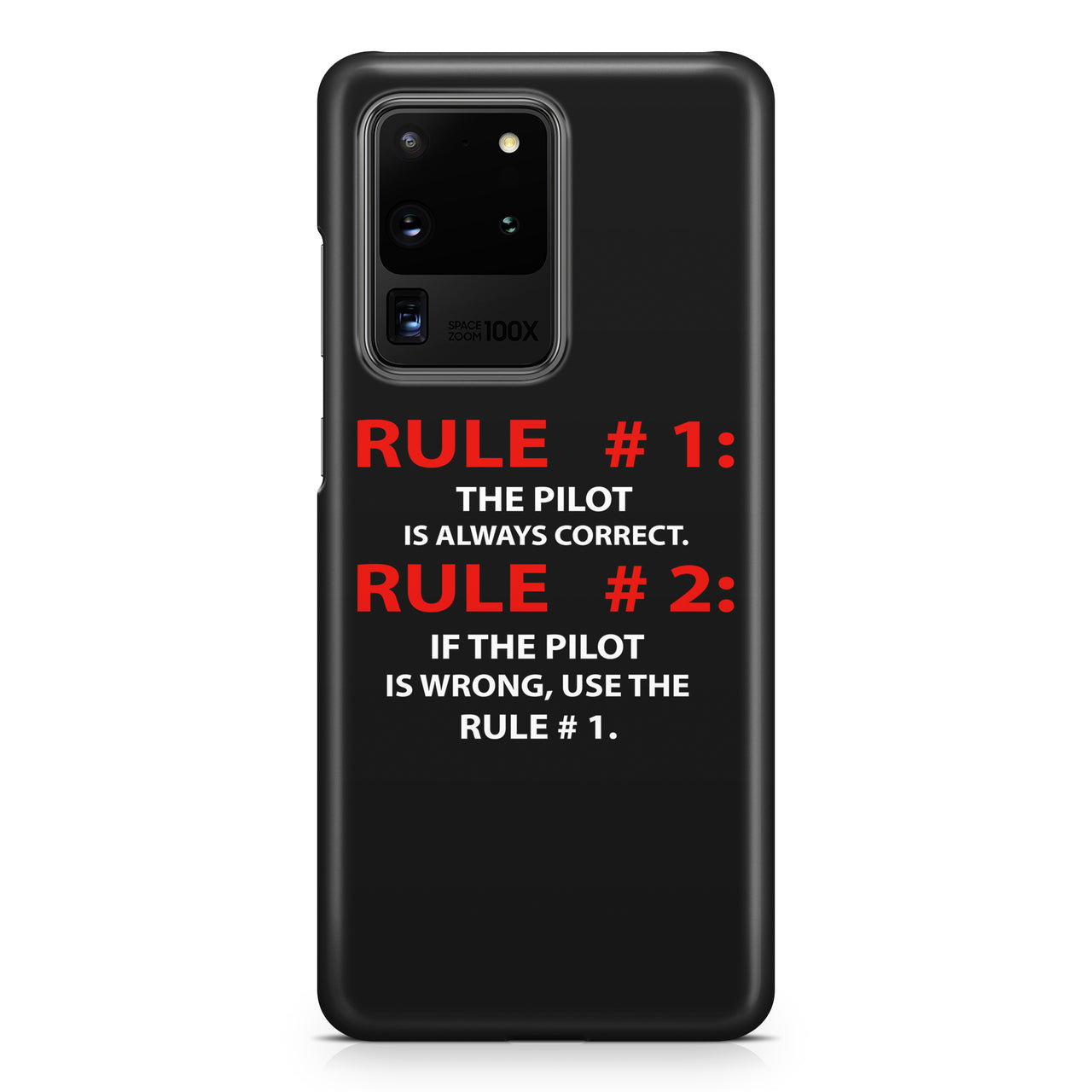 Rule 1 - Pilot is Always Correct Samsung S & Note Cases