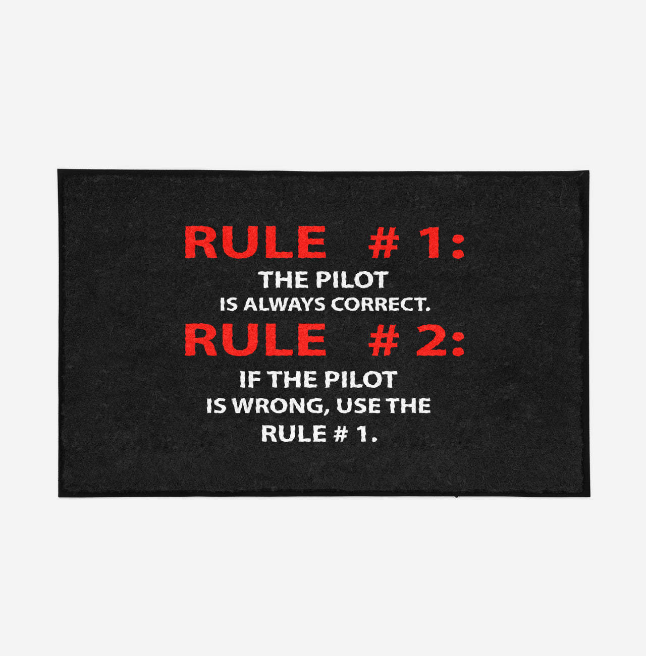 Rule 1 - Pilot is Always Correct Designed Door Mats
