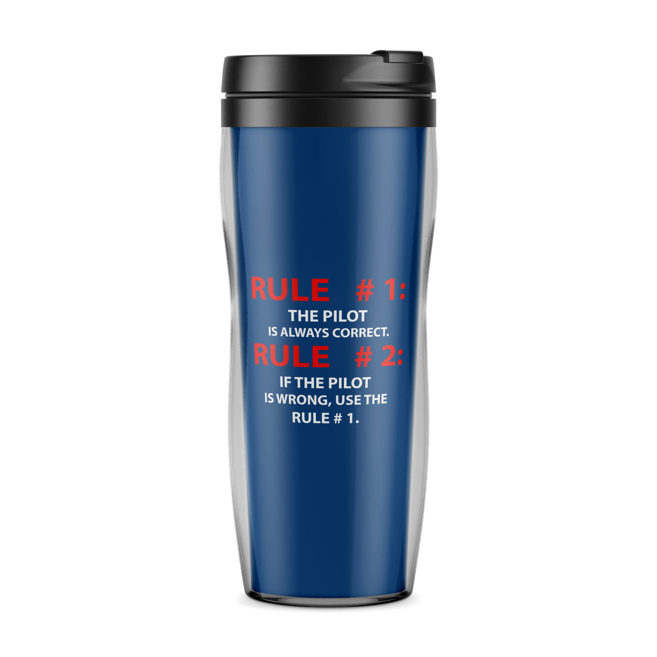 Rule 1 - Pilot is Always Correct Designed Travel Mugs