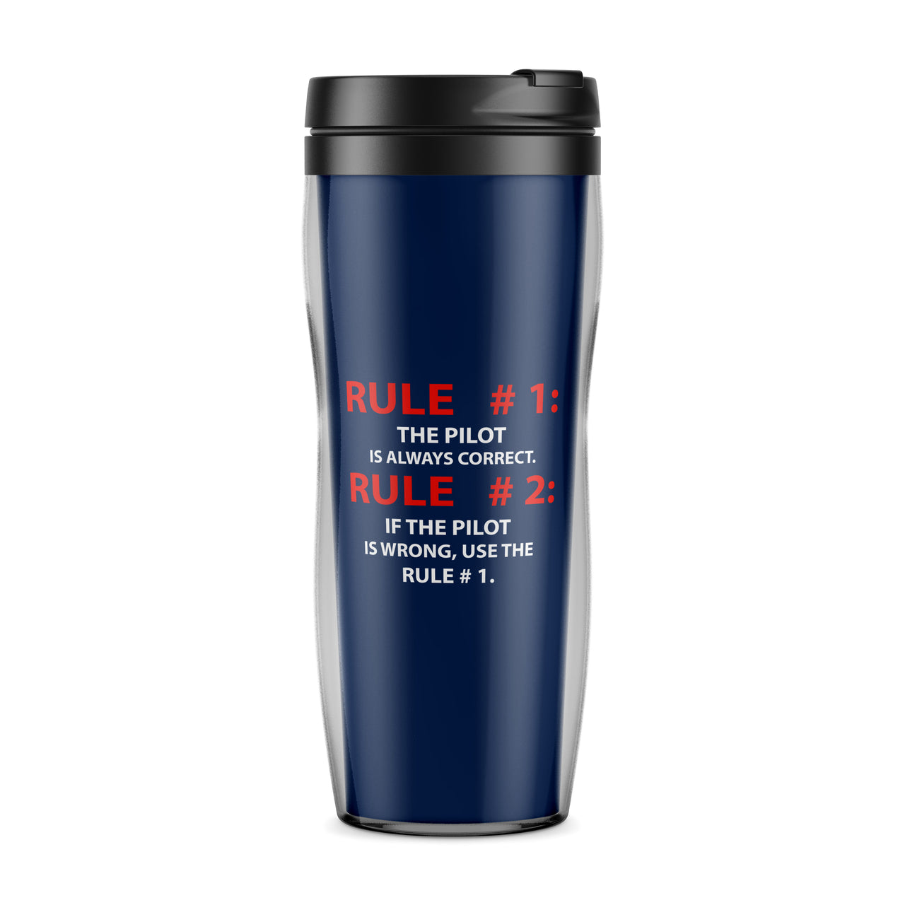 Rule 1 - Pilot is Always Correct Designed Travel Mugs