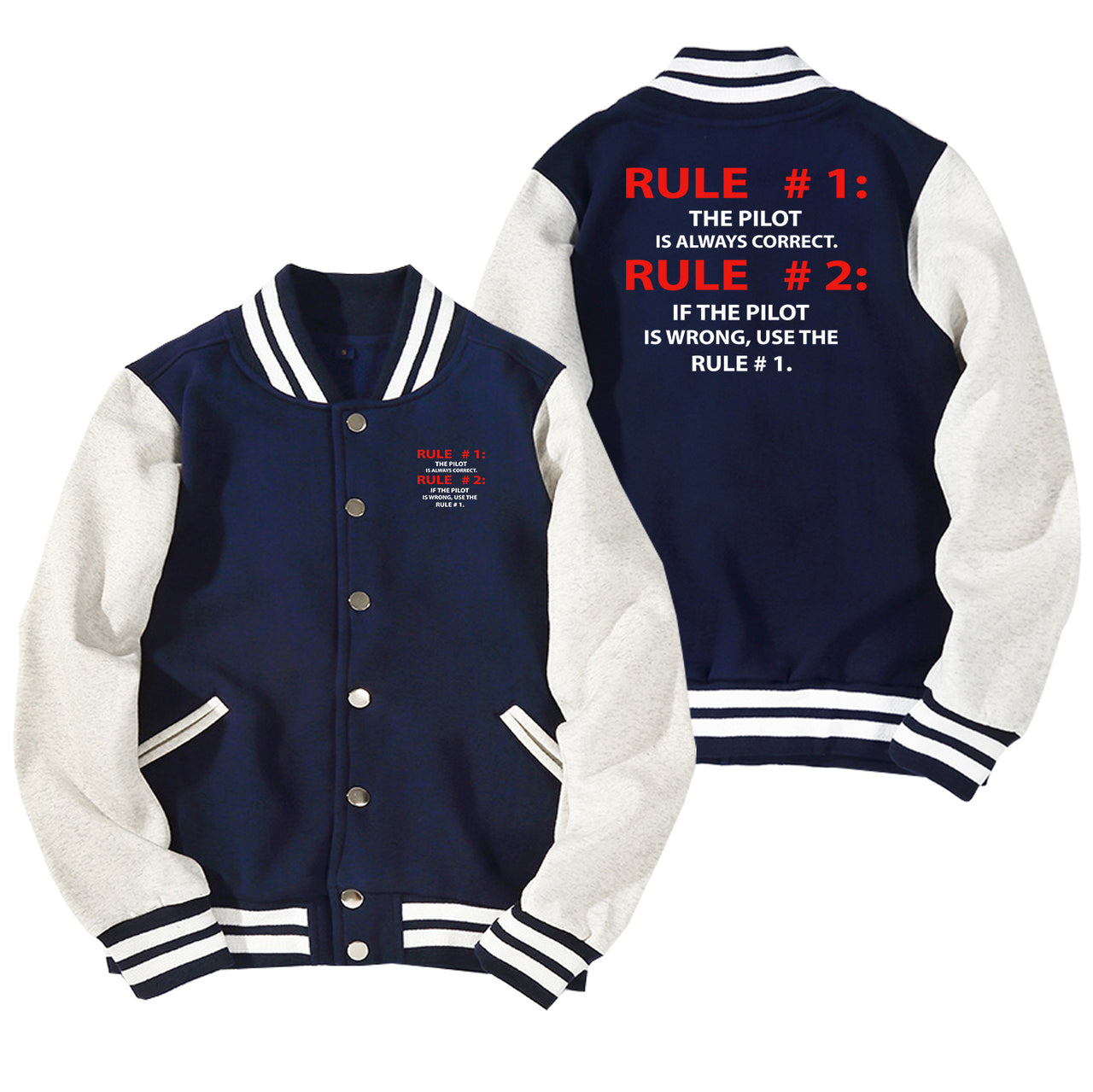 Rule 1 - Pilot is Always Correct Designed Baseball Style Jackets