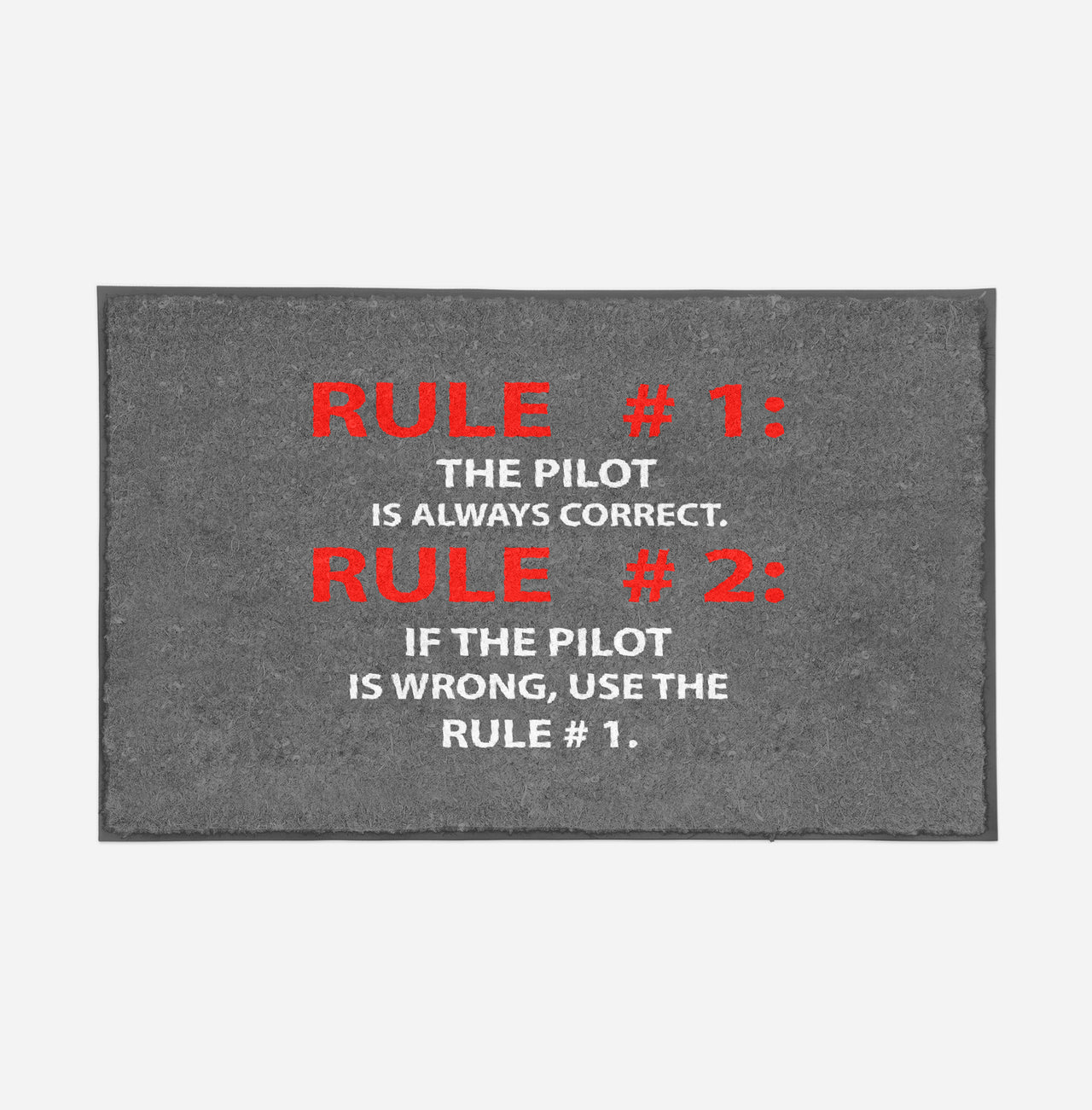 Rule 1 - Pilot is Always Correct Designed Door Mats