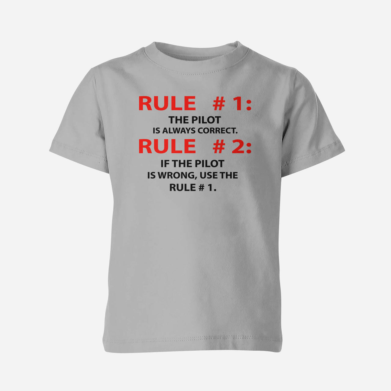 Rule 1 - Pilot is Always Correct Designed Children T-Shirts