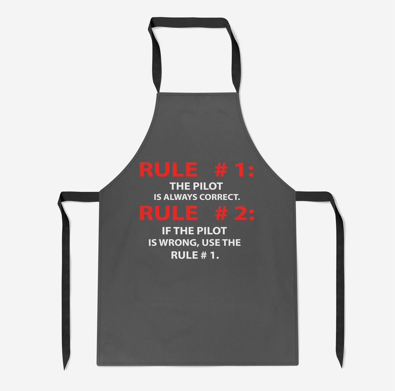 Rule 1 - Pilot is Always Correct Designed Kitchen Aprons