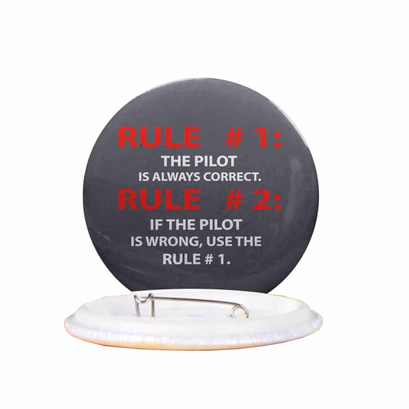 Rule 1 - Pilot is Always Correct Designed Pins