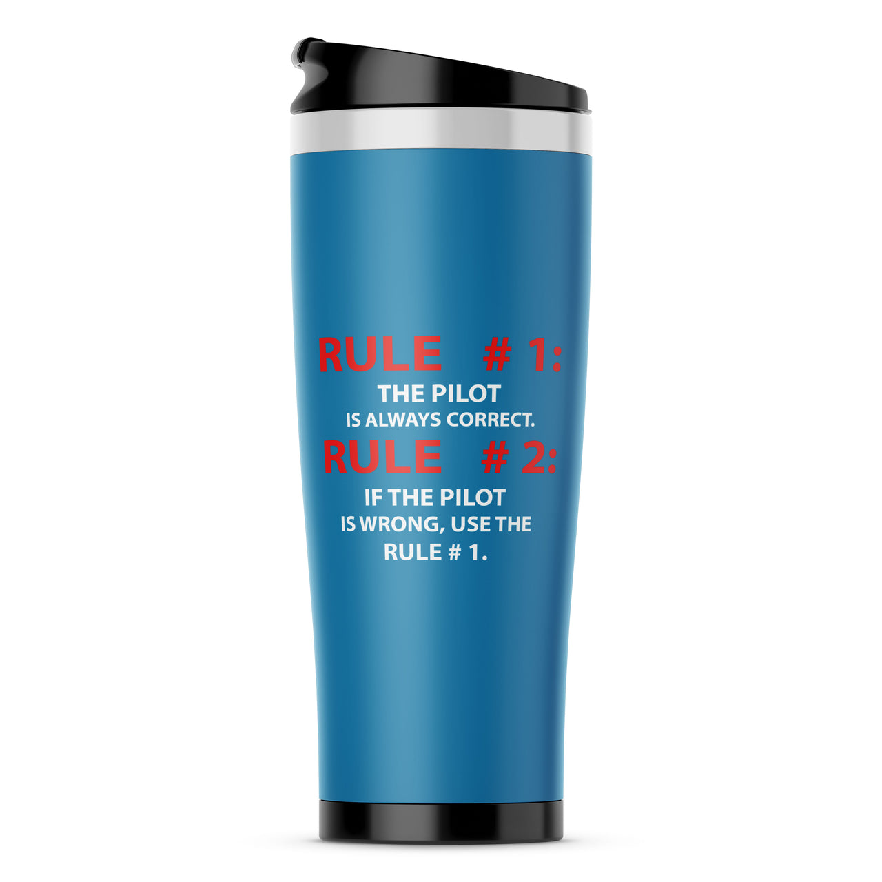 Rule 1 - Pilot is Always Correct Designed Travel Mugs