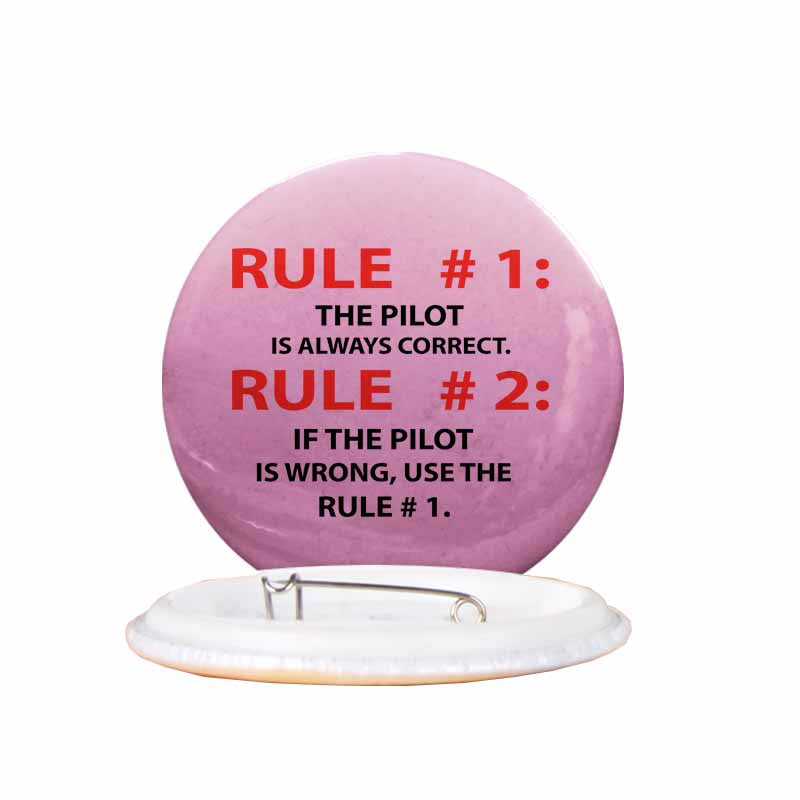 Rule 1 - Pilot is Always Correct Designed Pins