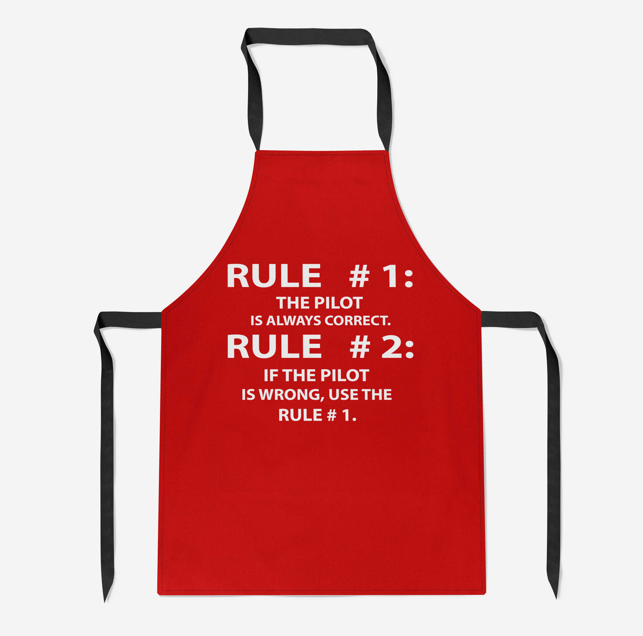 Rule 1 - Pilot is Always Correct Designed Kitchen Aprons