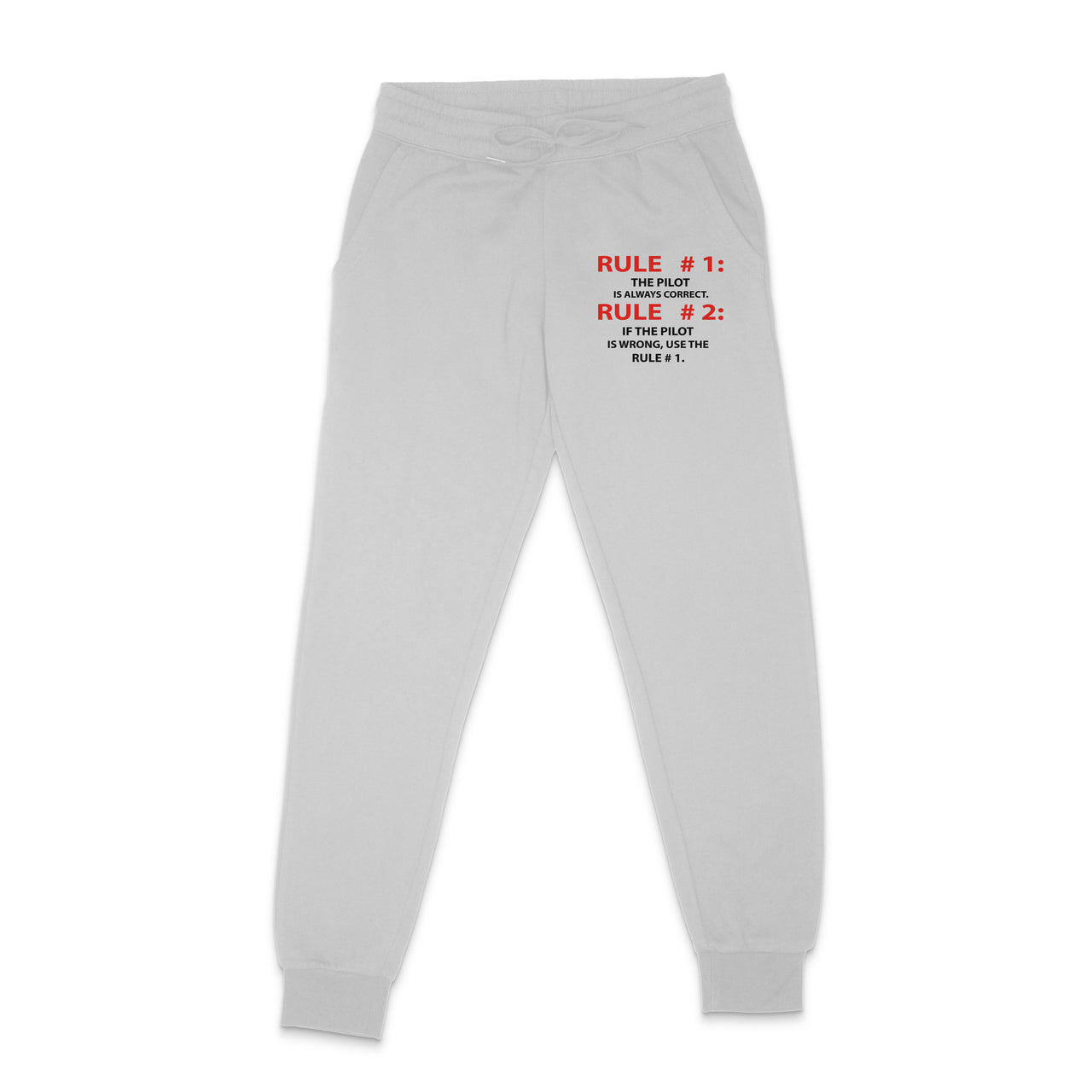 Rule 1 - Pilot is Always Correct Designed Sweatpants