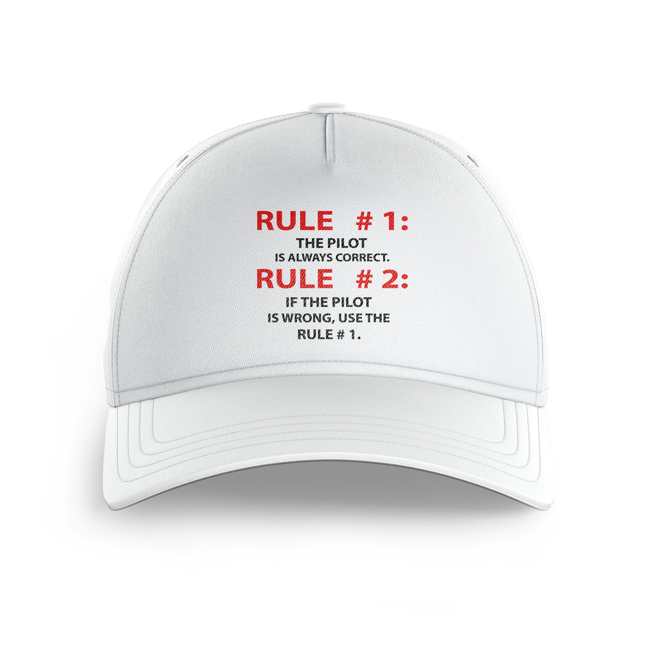 Rule 1 - Pilot is Always Correct Printed Hats