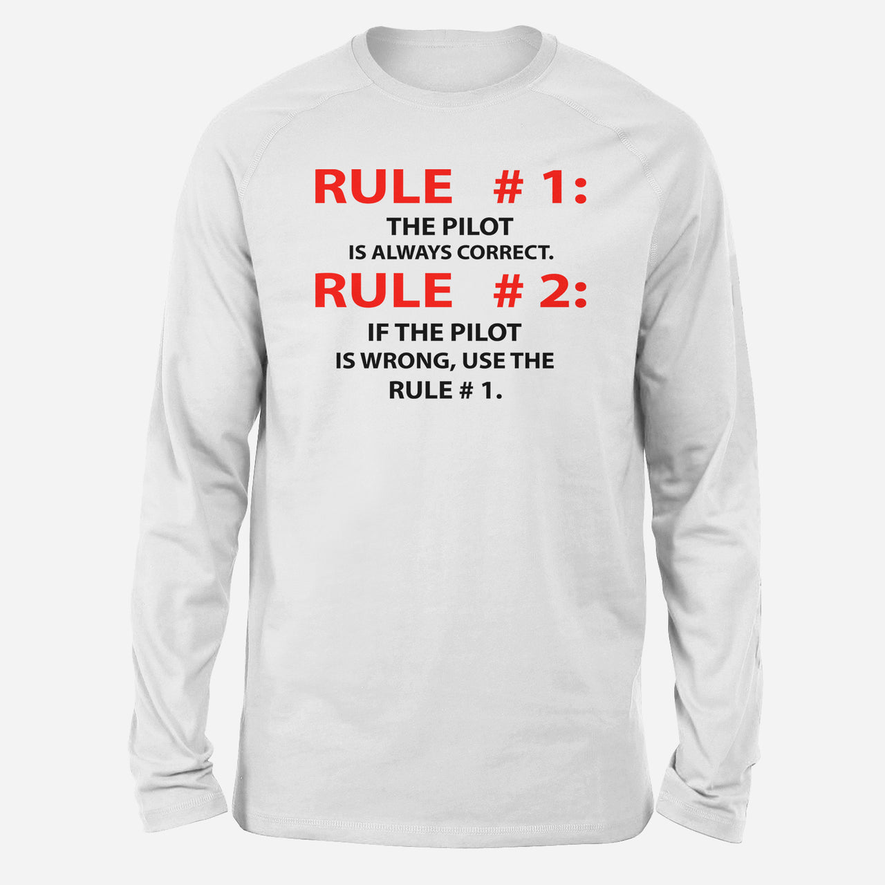 Rule 1 - Pilot is Always Correct Designed Long-Sleeve T-Shirts