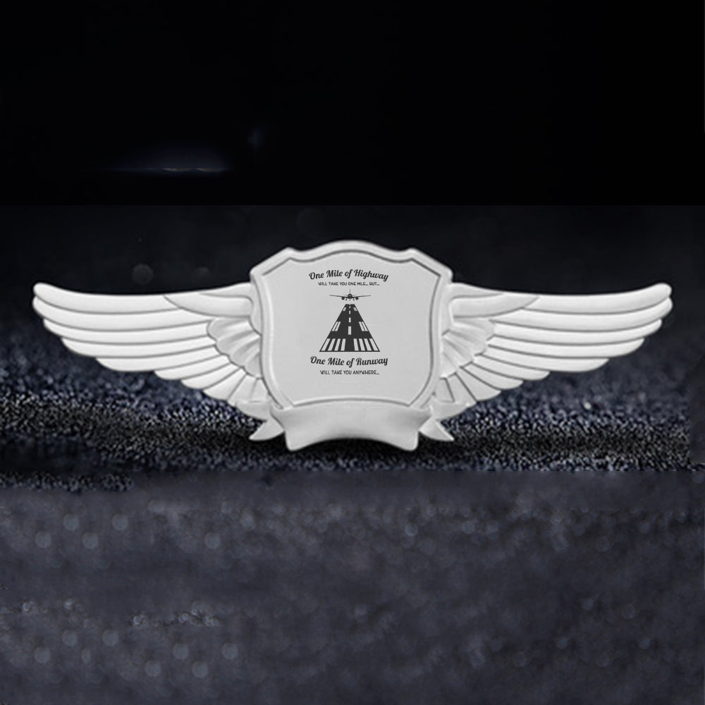 One Mile of Runway Will Take you Anywhere Designed Badges