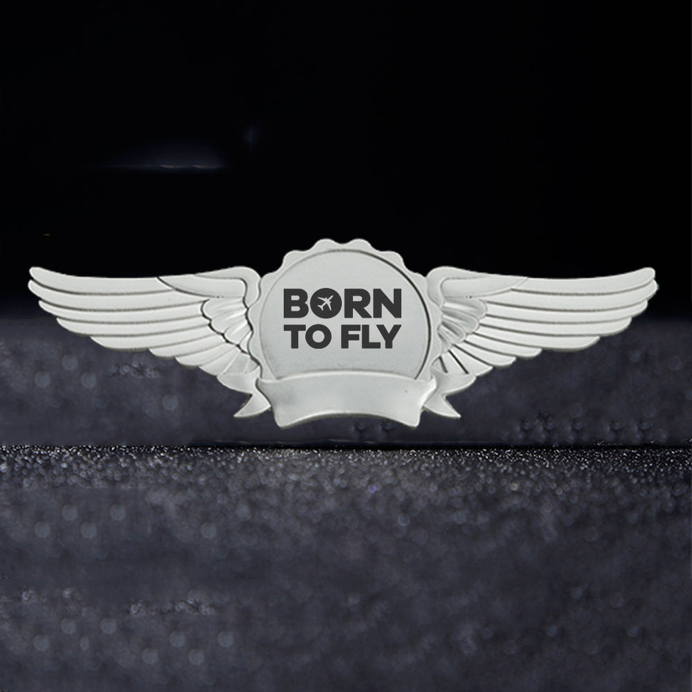 Born To Fly Special Designed Badges