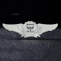 Thumbnail for Born To Fly SKELETON Designed Badges