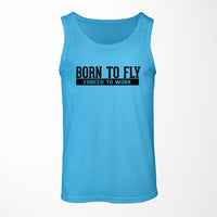 Thumbnail for Born To Fly Forced To Work Designed Tank Tops