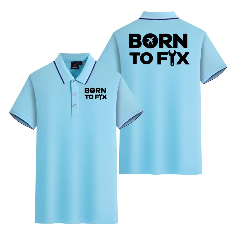 Born To Fix Airplanes Designed Stylish Polo T-Shirts (Double-Side)