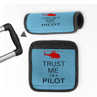Thumbnail for Trust Me I'm a Pilot (Helicopter) Designed Neoprene Luggage Handle Covers