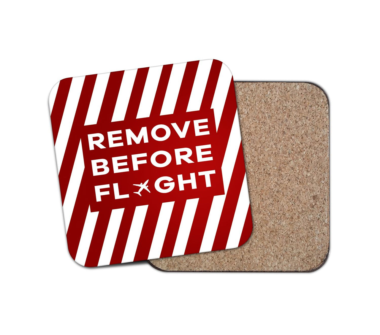 Special Edition Remove Before Flight Designed Coasters