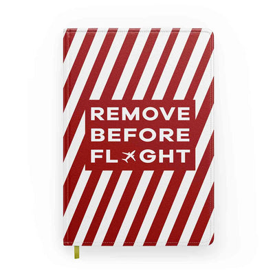Special Edition Remove Before Flight aviation design on premium hardcover notebook.