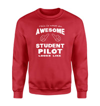 Thumbnail for This is What an Awesome Student Pilot Looks Like Sweatshirts