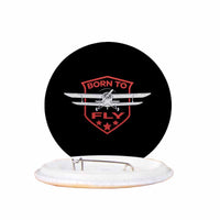 Thumbnail for Super Born To Fly Designed Pins