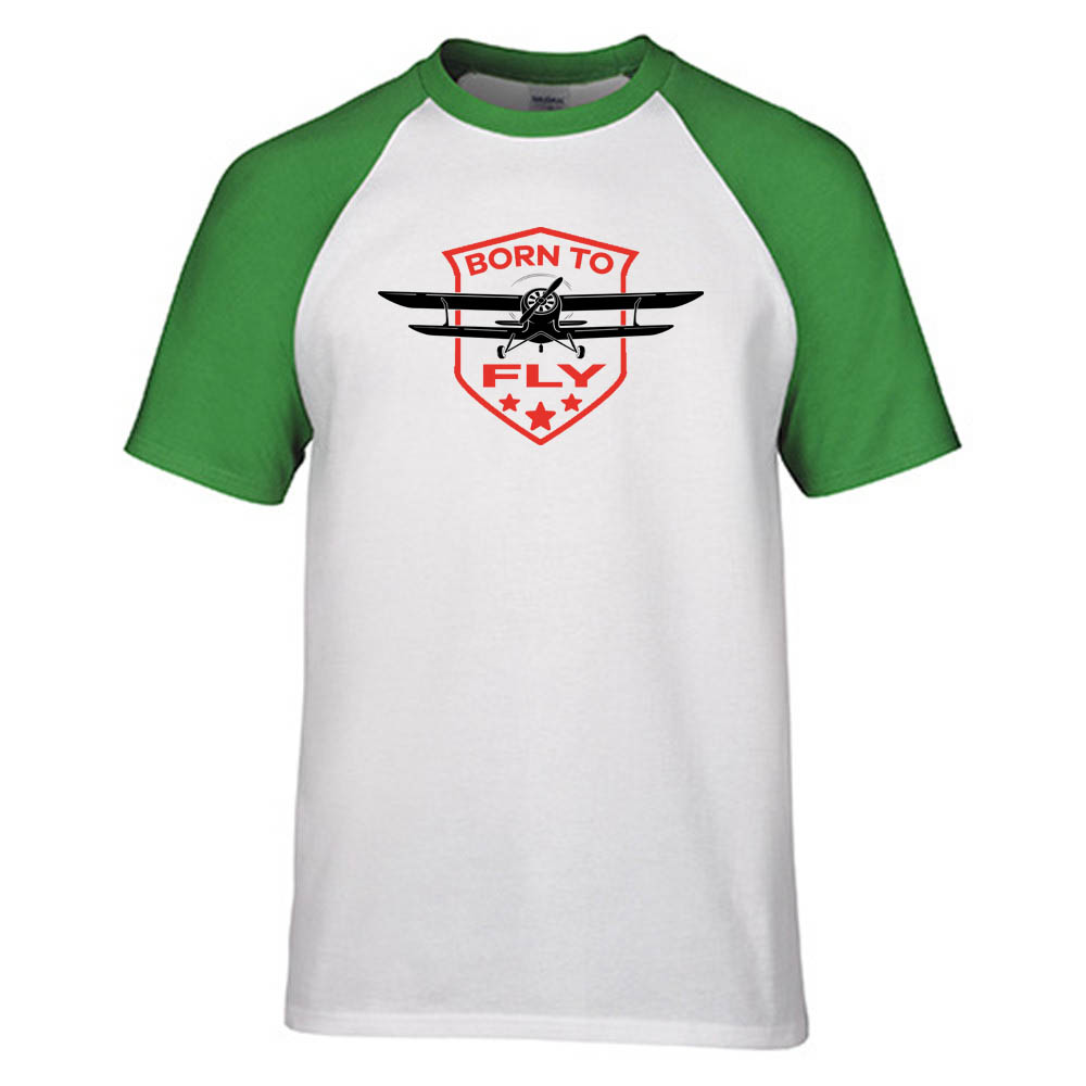 Super Born To Fly Designed Raglan T-Shirts
