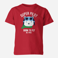 Thumbnail for Super Pilot - Born To Fly Designed Children T-Shirts
