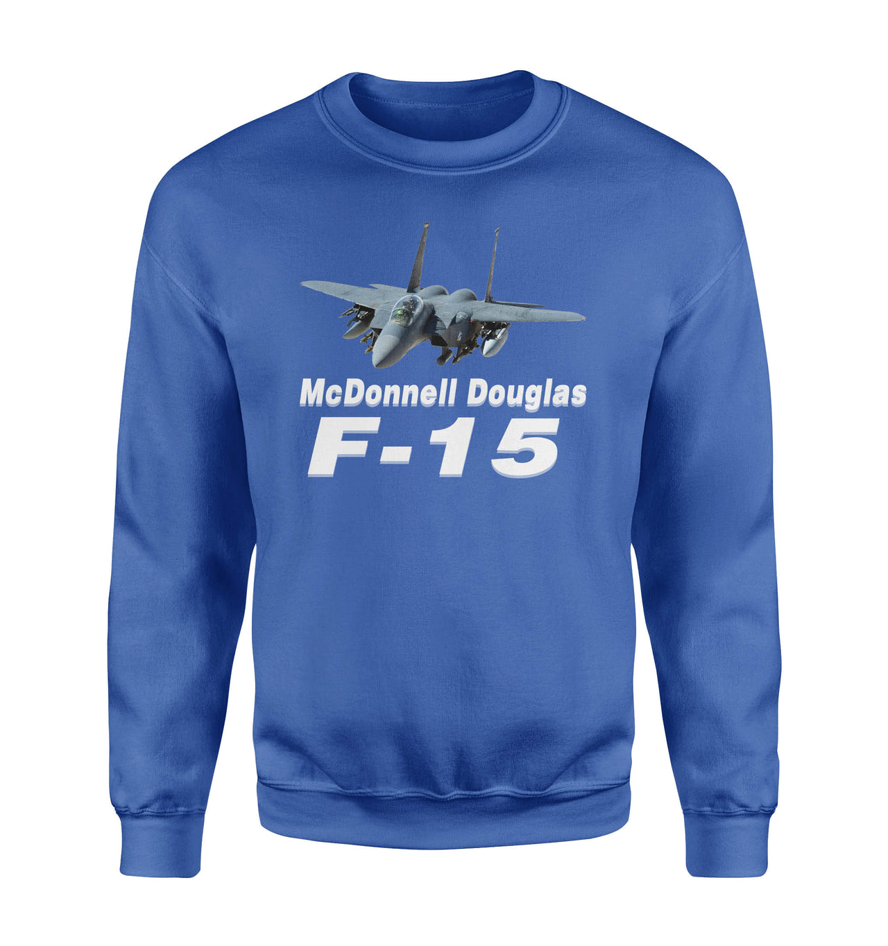 The McDonnell Douglas F15 Designed Sweatshirts