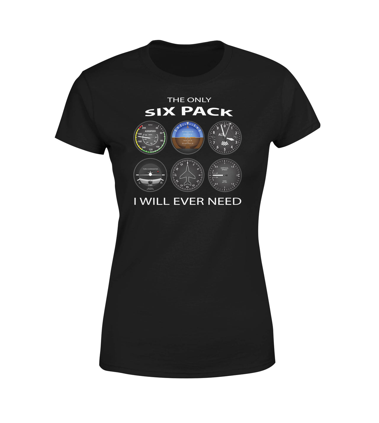 The Only Six Pack I Will Ever Need Designed Women T-Shirts