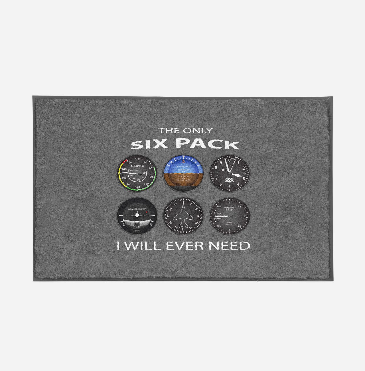 The Only Six Pack I Will Ever Need Designed Door Mats