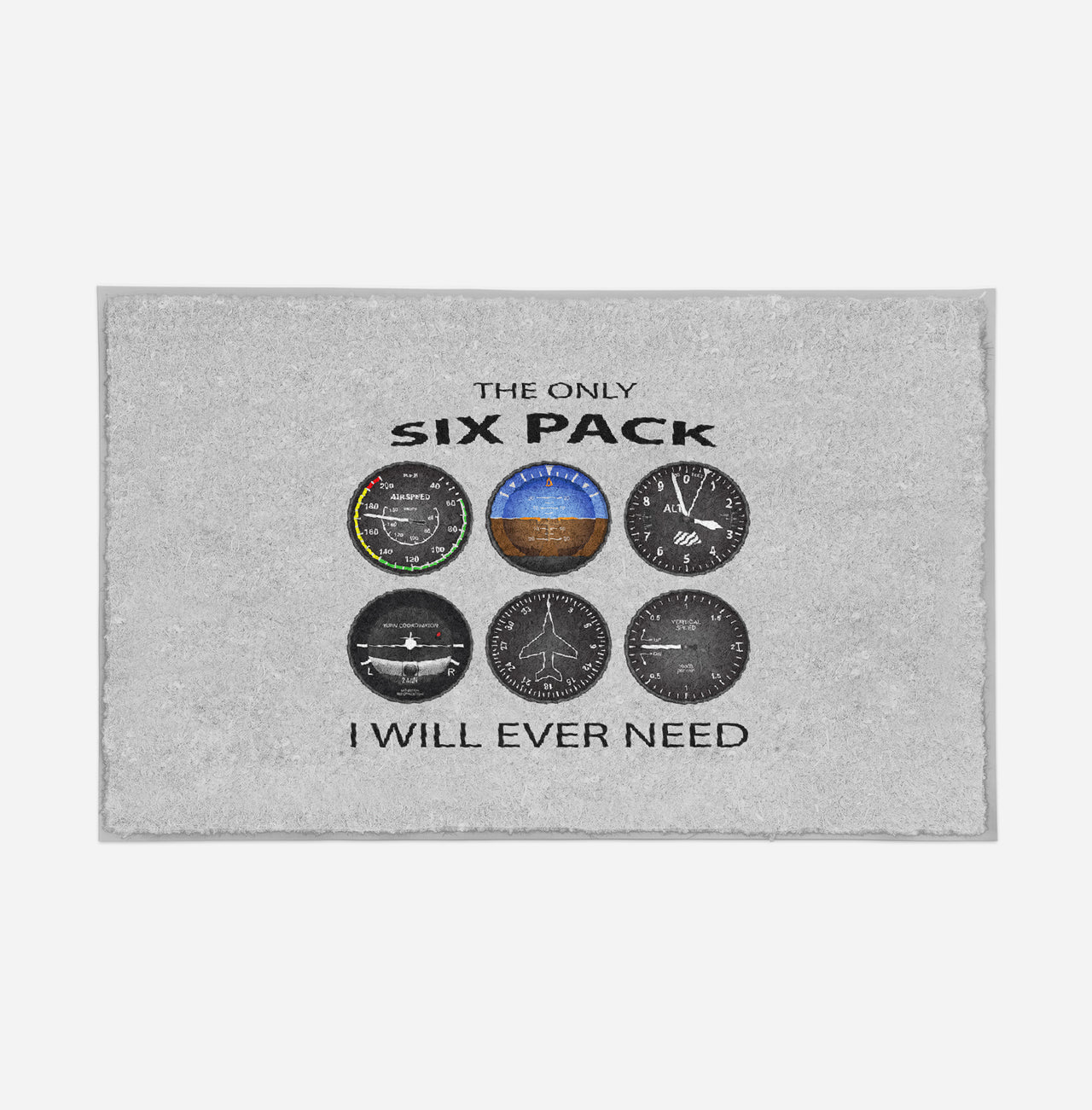 The Only Six Pack I Will Ever Need Designed Door Mats