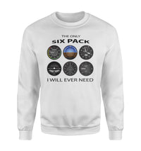 Thumbnail for The Only Six Pack I Will Ever Need Designed Sweatshirts