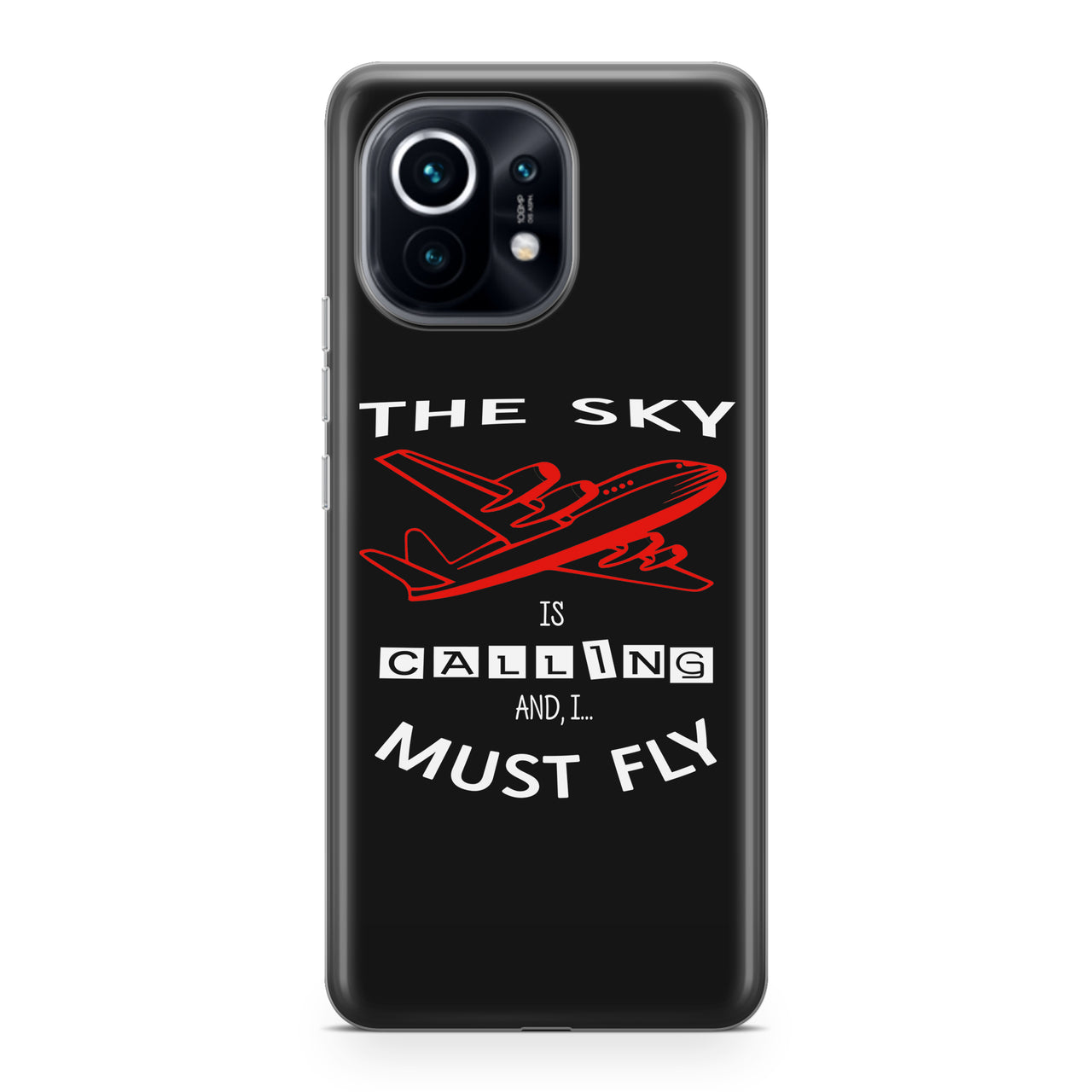 The Sky is Calling and I Must Fly Designed Xiaomi Cases