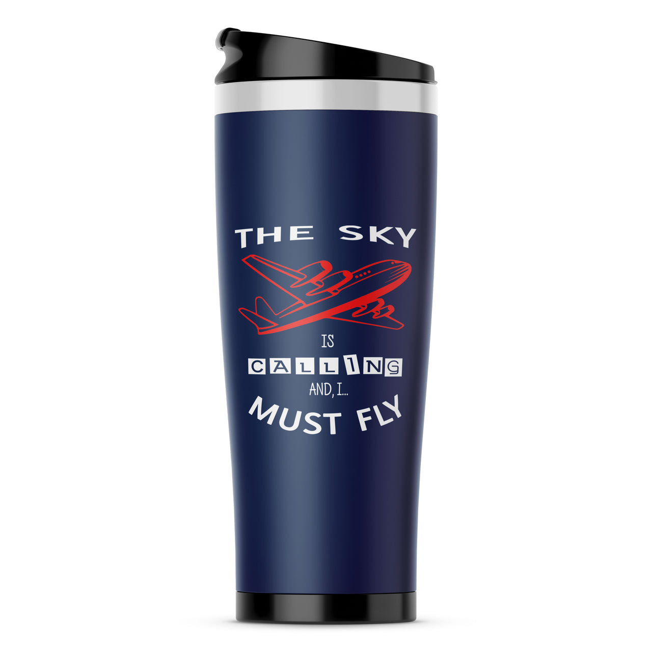 The Sky is Calling and I Must Fly Designed Travel Mugs