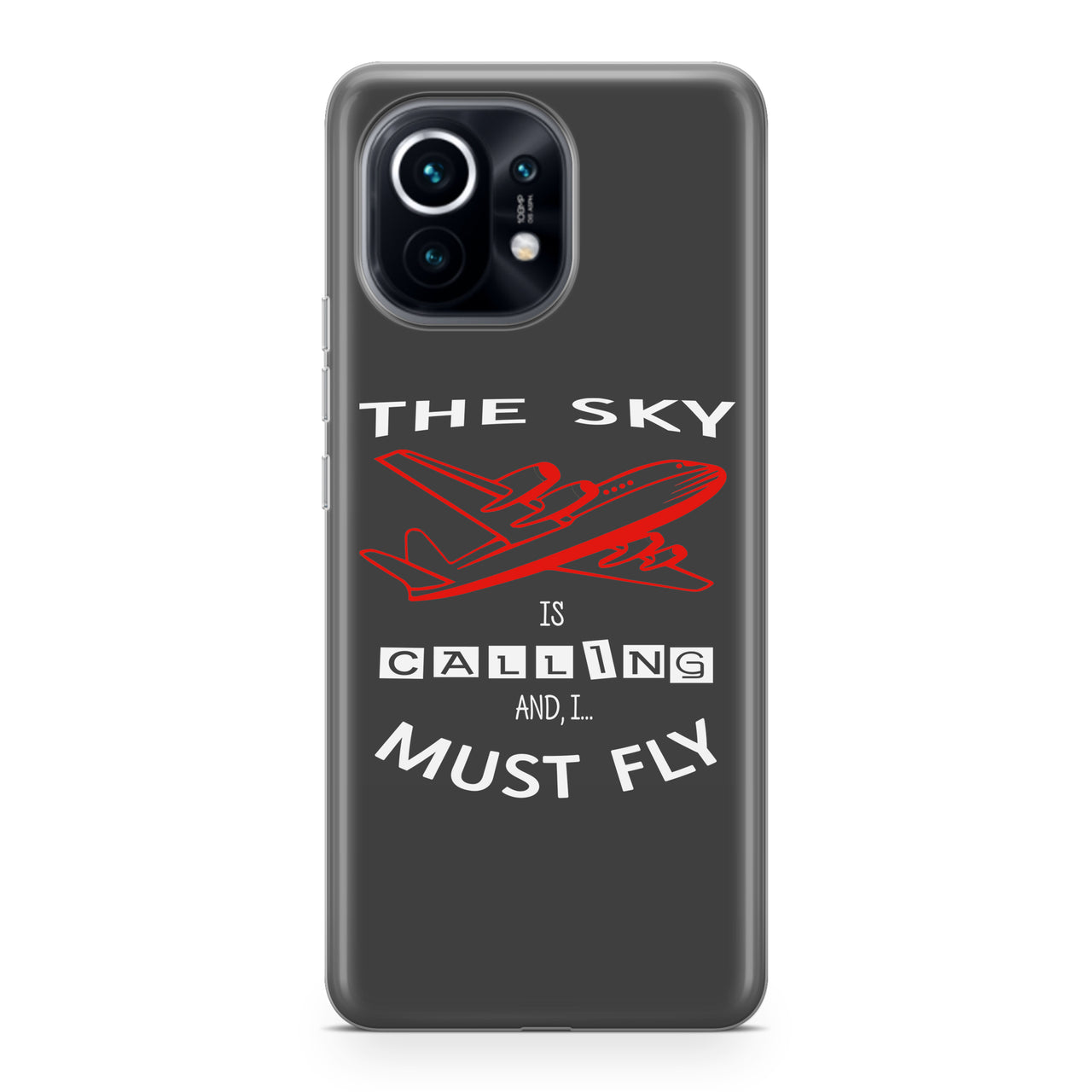 The Sky is Calling and I Must Fly Designed Xiaomi Cases