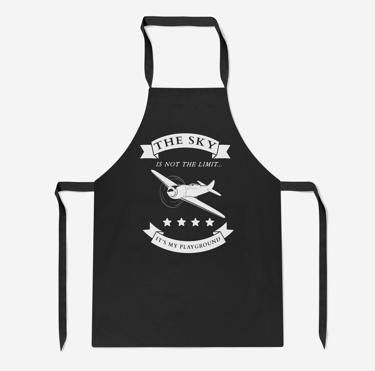 The Sky is not the limit, It's my playground Designed Kitchen Aprons