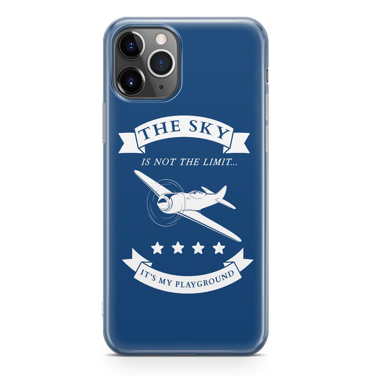 The Sky is not the limit, It's my playground Designed iPhone Cases